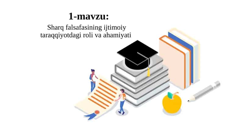 Sharqfalsafasining ijtimoiy taraqqiyotdagi roli va ahamiyati 1