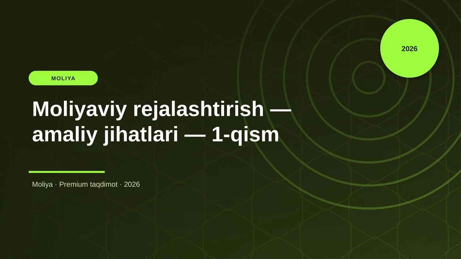 Moliyaviy rejalashtirish — amaliy jihatlari — 1-qism 1