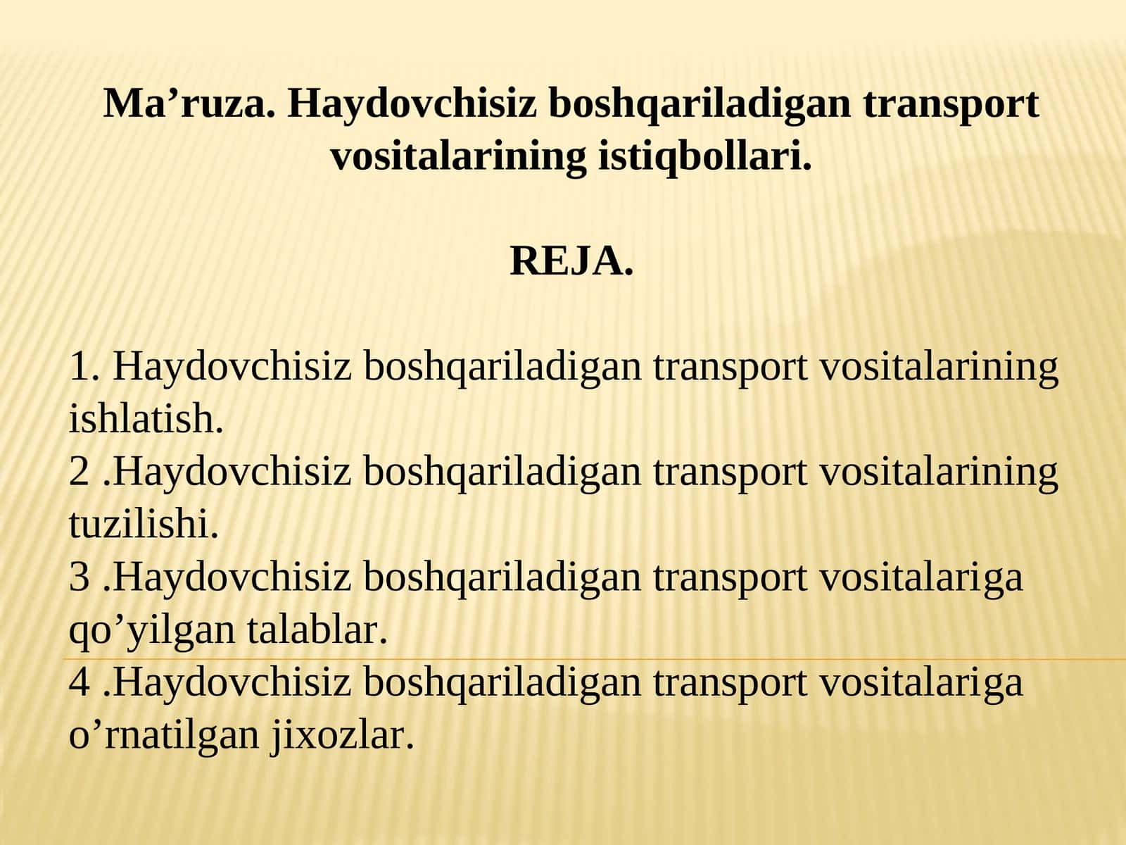 Haydovchisiz boshqariladigan transport vositalarining istiqbollari 1