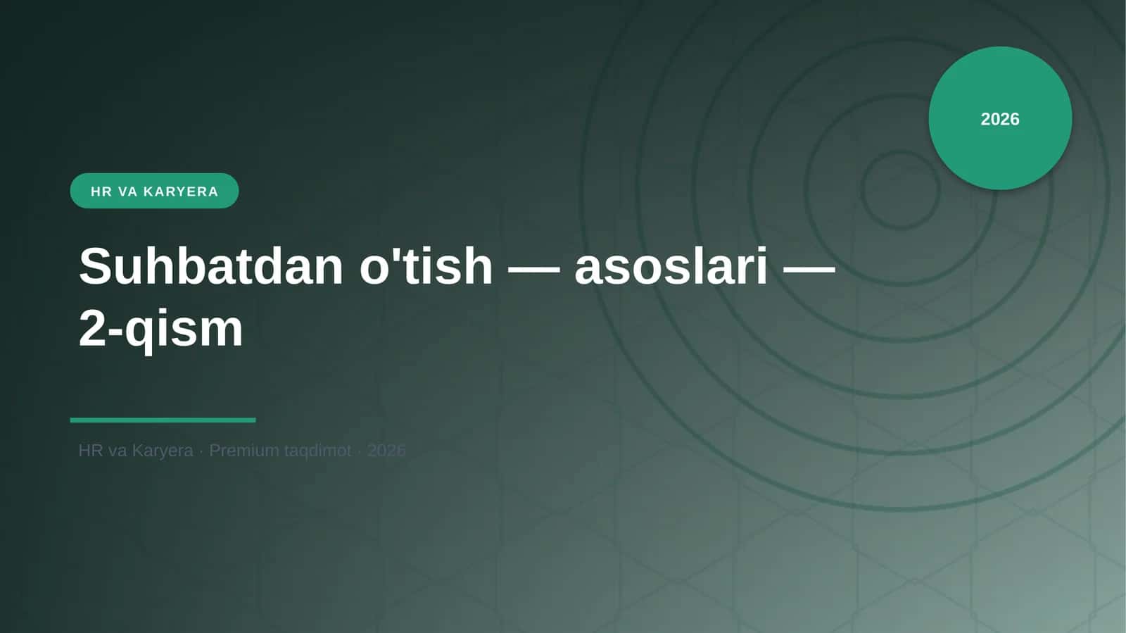 Suhbatdan o'tish — asoslari — 2-qism 1