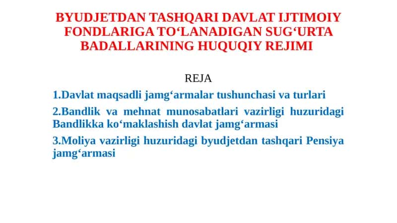 Davlat Ijtimoiy Fondlariga to'lanadigan Sog'urta Badallarining Huquqiy Rejimi 1