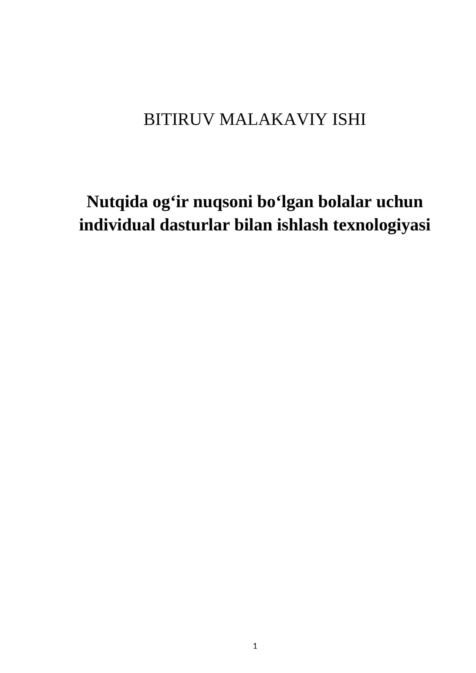 Nutqida ogʻir nuqsoni boʻlgan bolalar uchun individual dasturlar bilan ishlash texnologiyasi 1