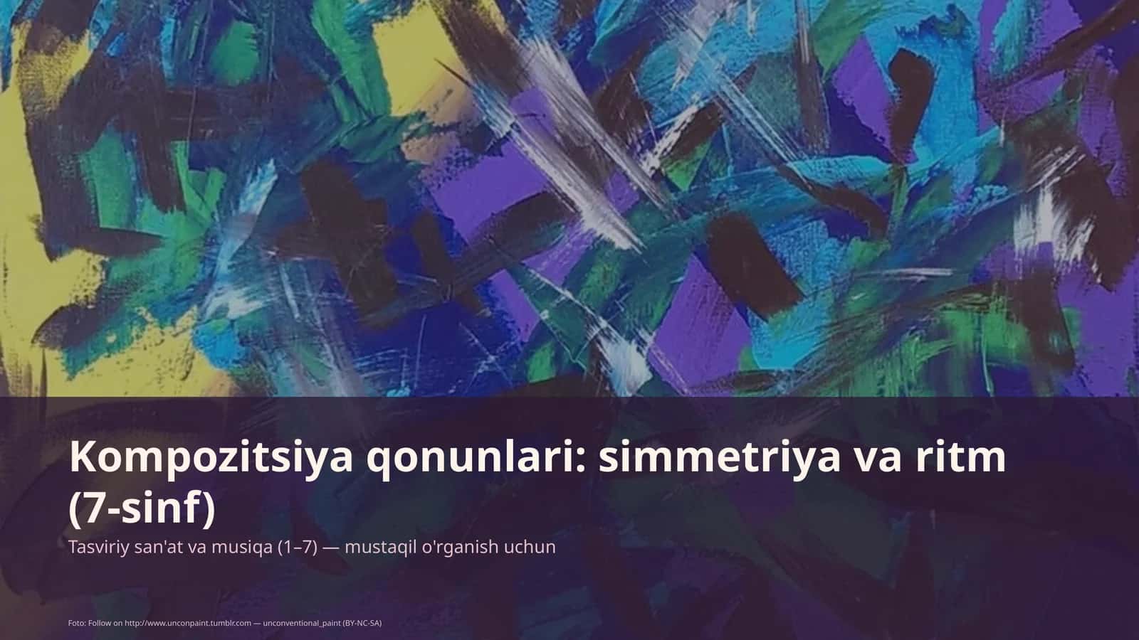 Kompozitsiya qonunlari: simmetriya va ritm (7-sinf) 1