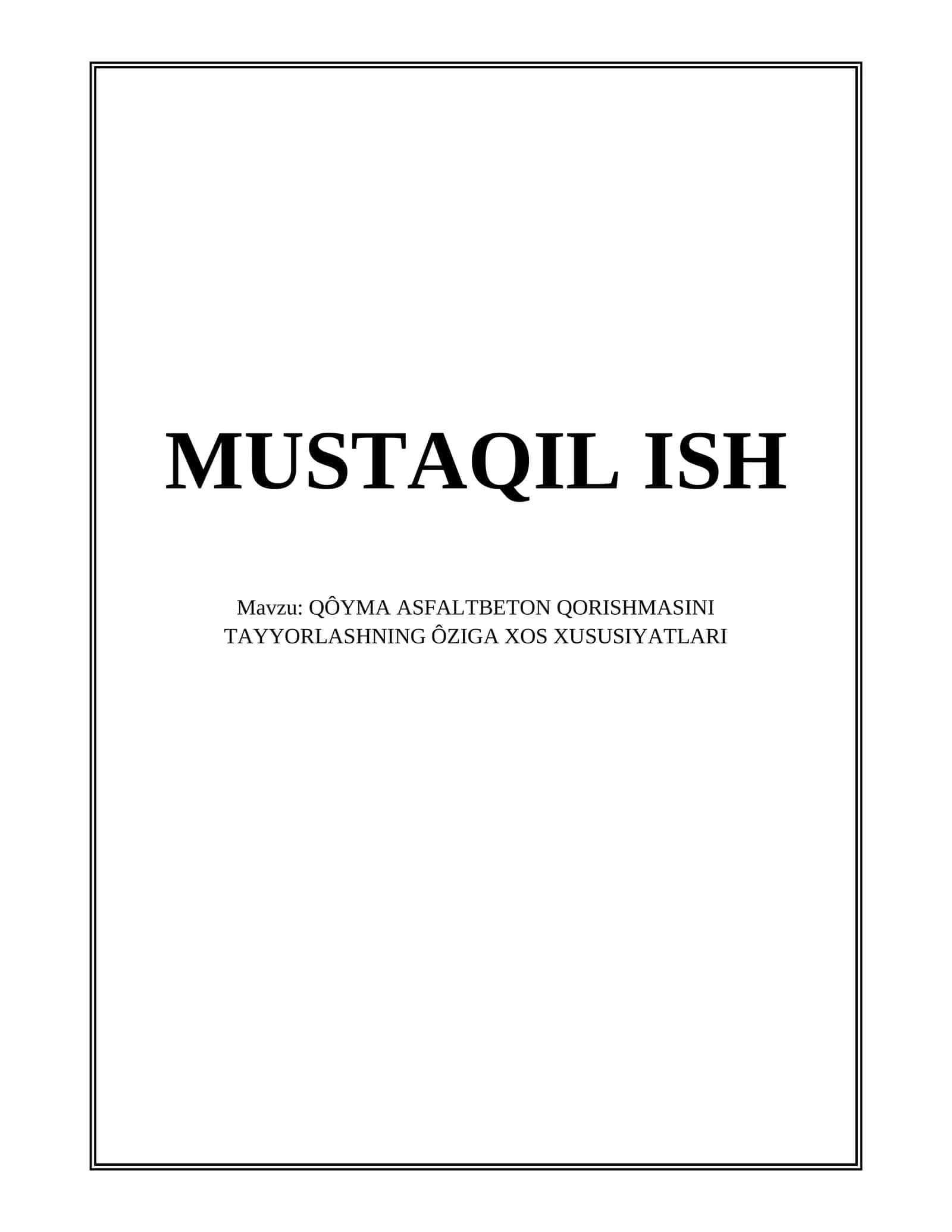 QÔYMA ASFALTBETON QORISHMASINI TAYYORLASHNING ÔZIGA XOS XUSUSIYATLARI 1