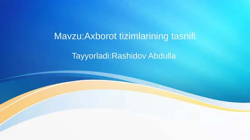 Axborot tizimlarining tasnifi 1