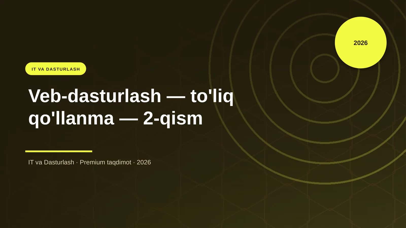 Veb-dasturlash — to'liq qo'llanma — 2-qism 1