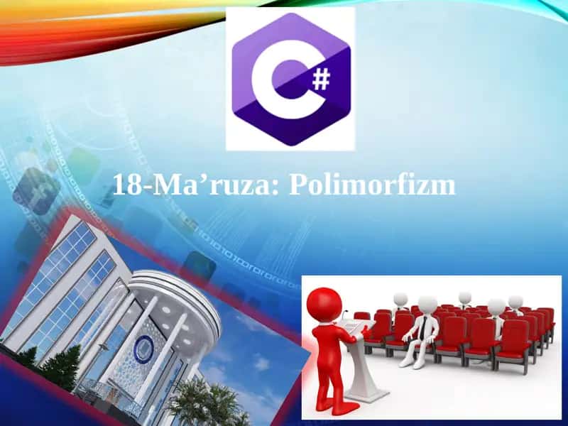 18-Ma’ruza: Polimorfizm 1