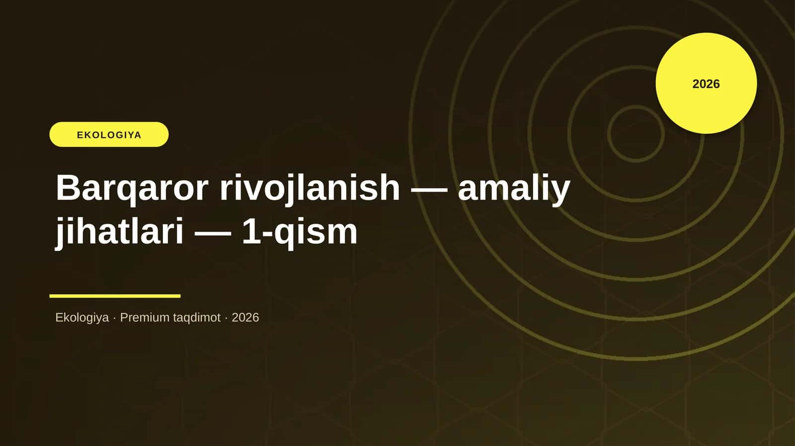 Barqaror rivojlanish — amaliy jihatlari — 1-qism 1