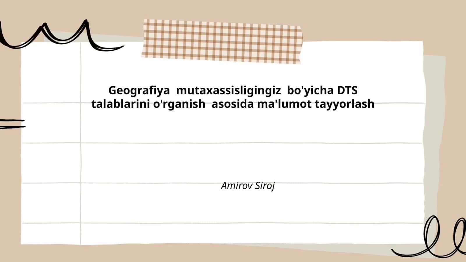 Geografiya mutaxassisligingiz bo'yicha DTS talablarini o'rganish asosida ma'lumot tayyorlash 1