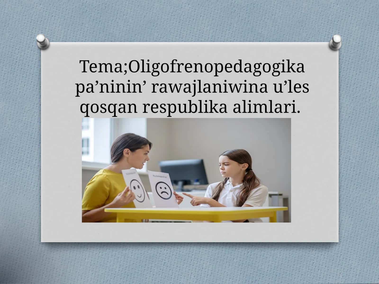 Oligofrenopedagogikapa’ninin’rawajlaniwinau’lesqosqanrespublikaalimlari 1