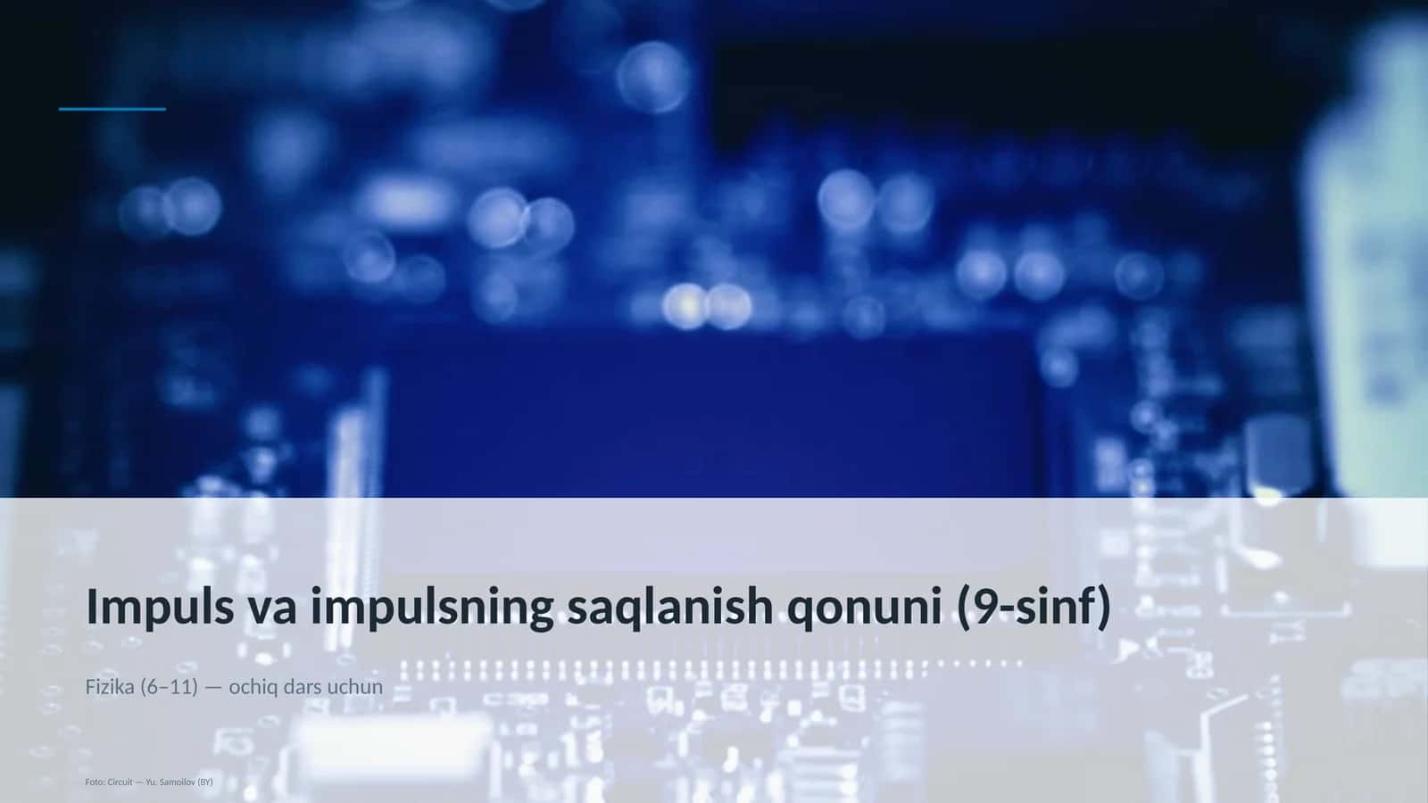 Impuls va impulsning saqlanish qonuni (9-sinf) 1