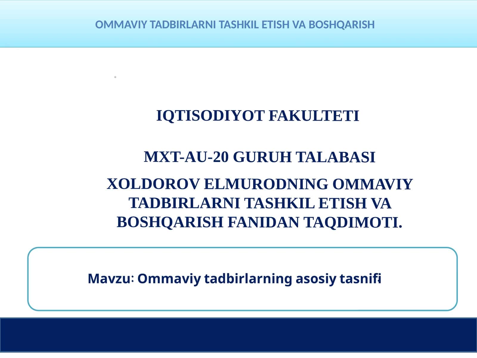 Ommaviy tadbirlarning asosiy tasnifi 1
