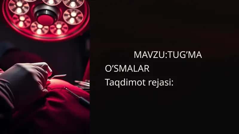 Tug’ma O’smalar 1