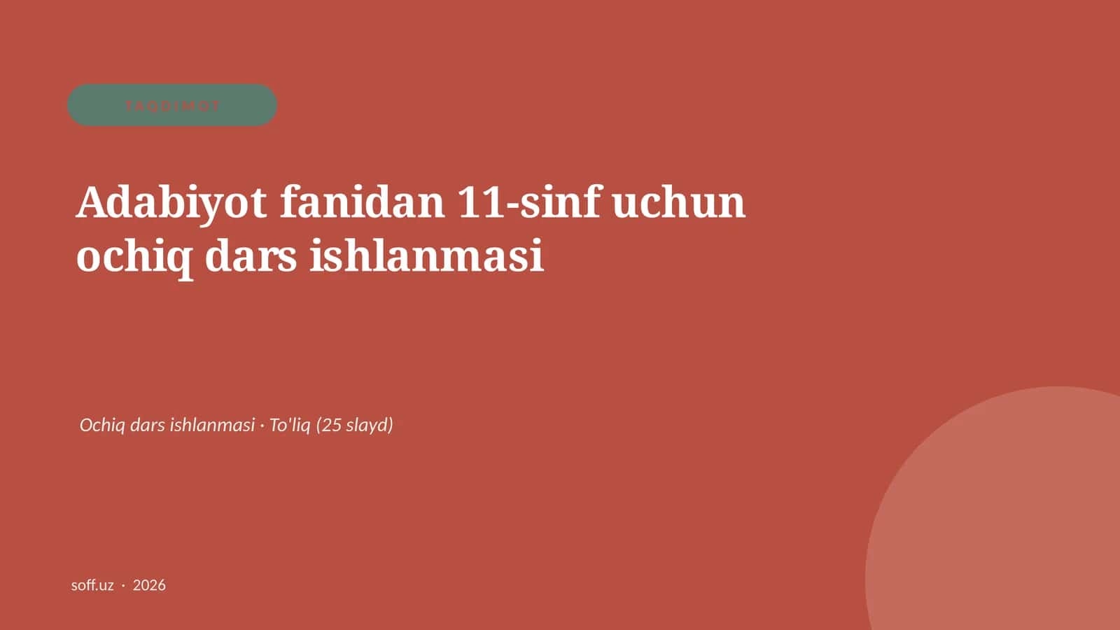 Adabiyot fanidan 11-sinf uchun ochiq dars ishlanmasi 1