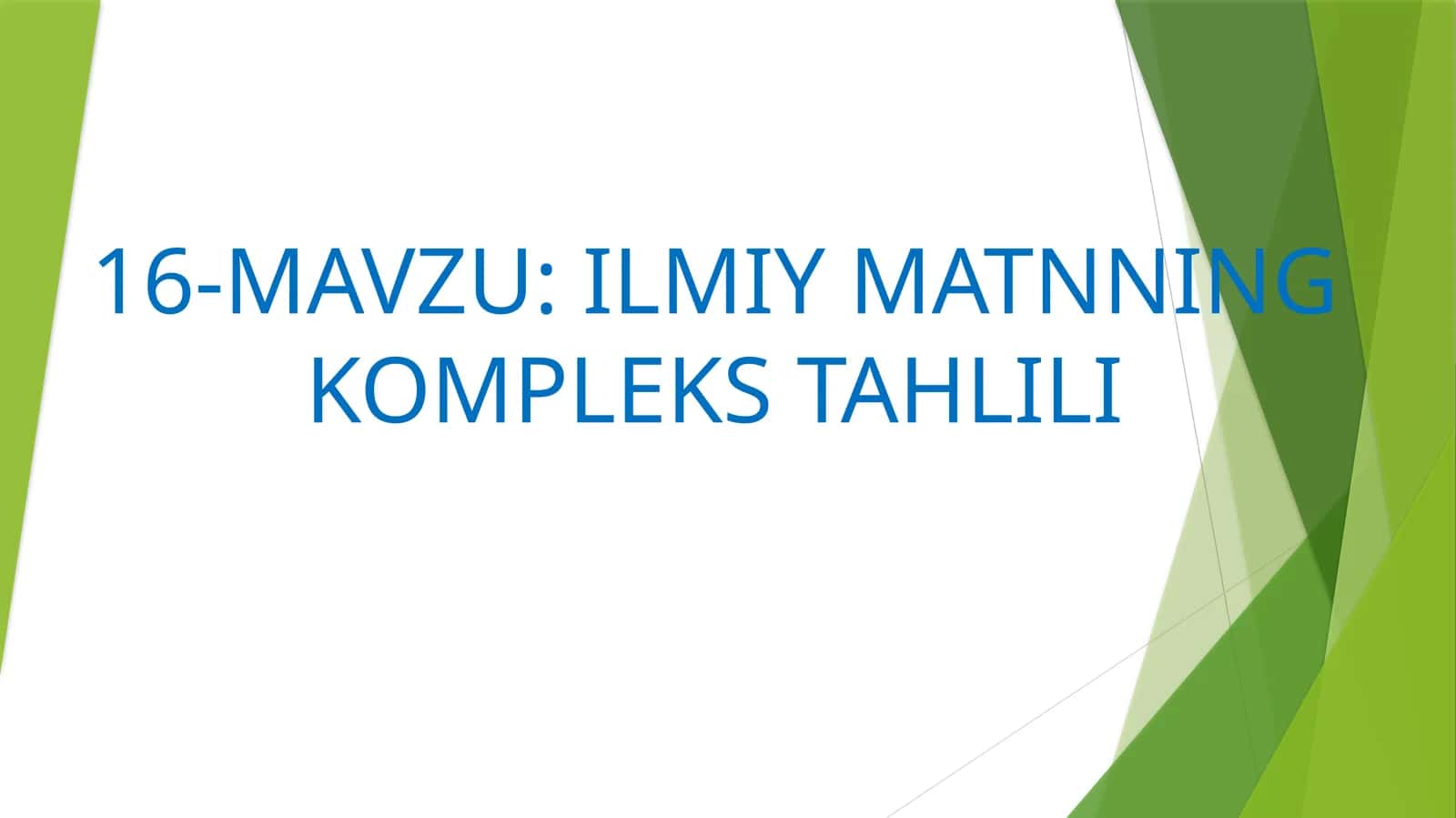 ILMIY MATNNING KOMPLEKS TAHLILI 1