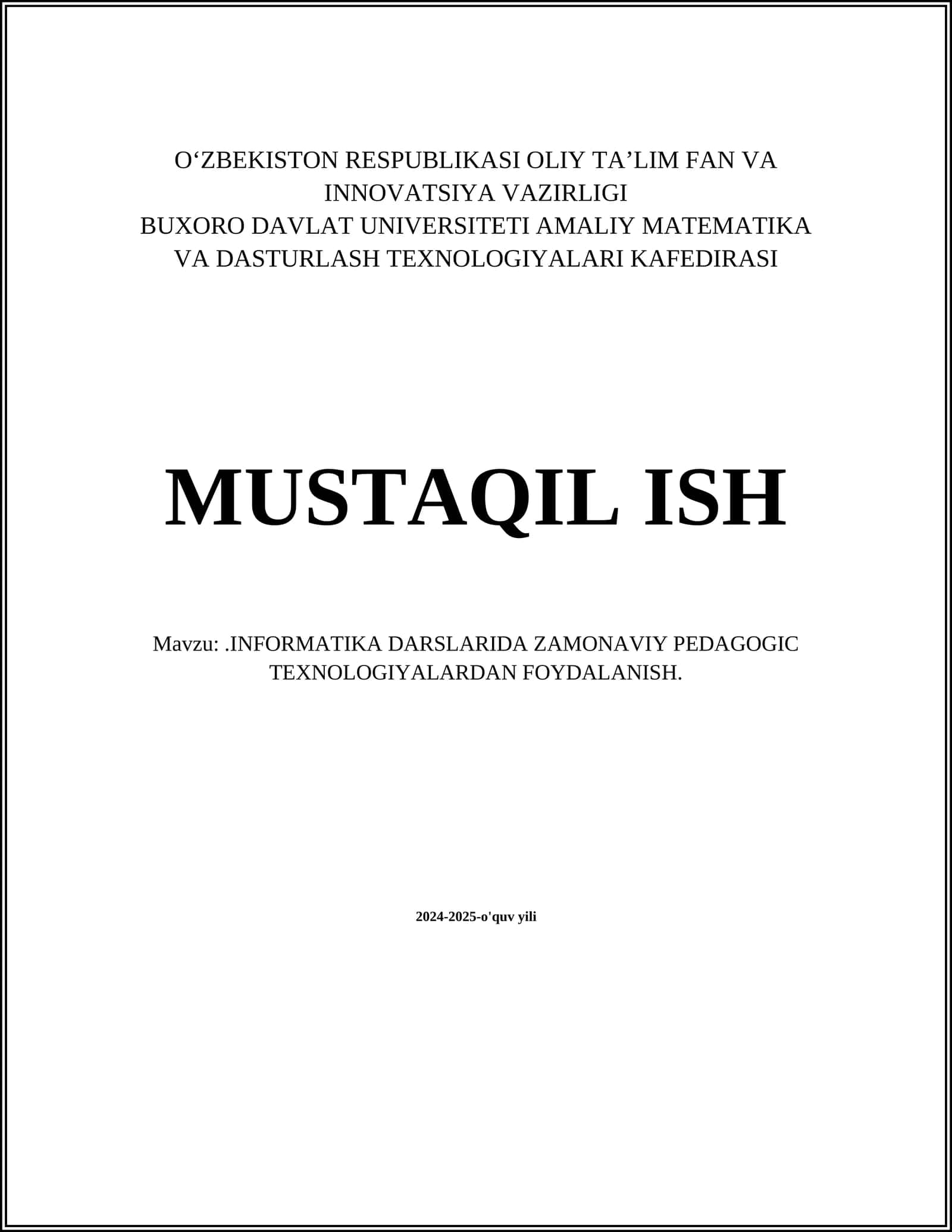INFORMATIKA DARSLARIDA ZAMONAVIY PEDAGOGIC TEXNOLOGIYALARDAN FOYDALANISH 1