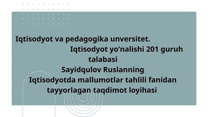 Raqamli iqtisodiyotda ma’lumotlar tahlilining o'rni 1