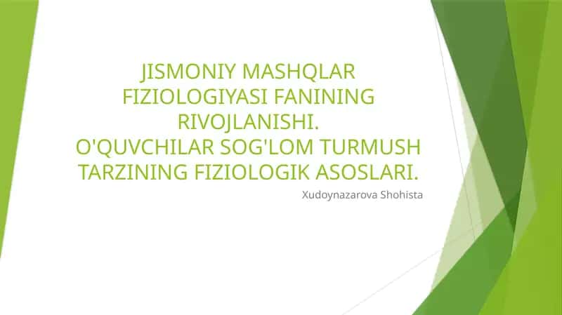 JISMONIY MASHQLAR FIZIOLOGIYASI FANINING RIVOJLANISHI 1