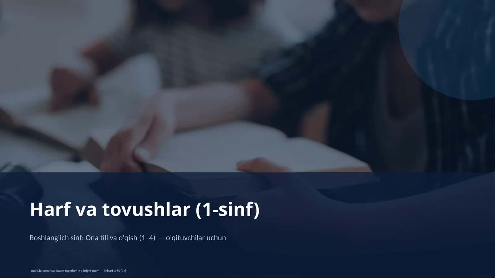 Harf va tovushlar (1-sinf) 1