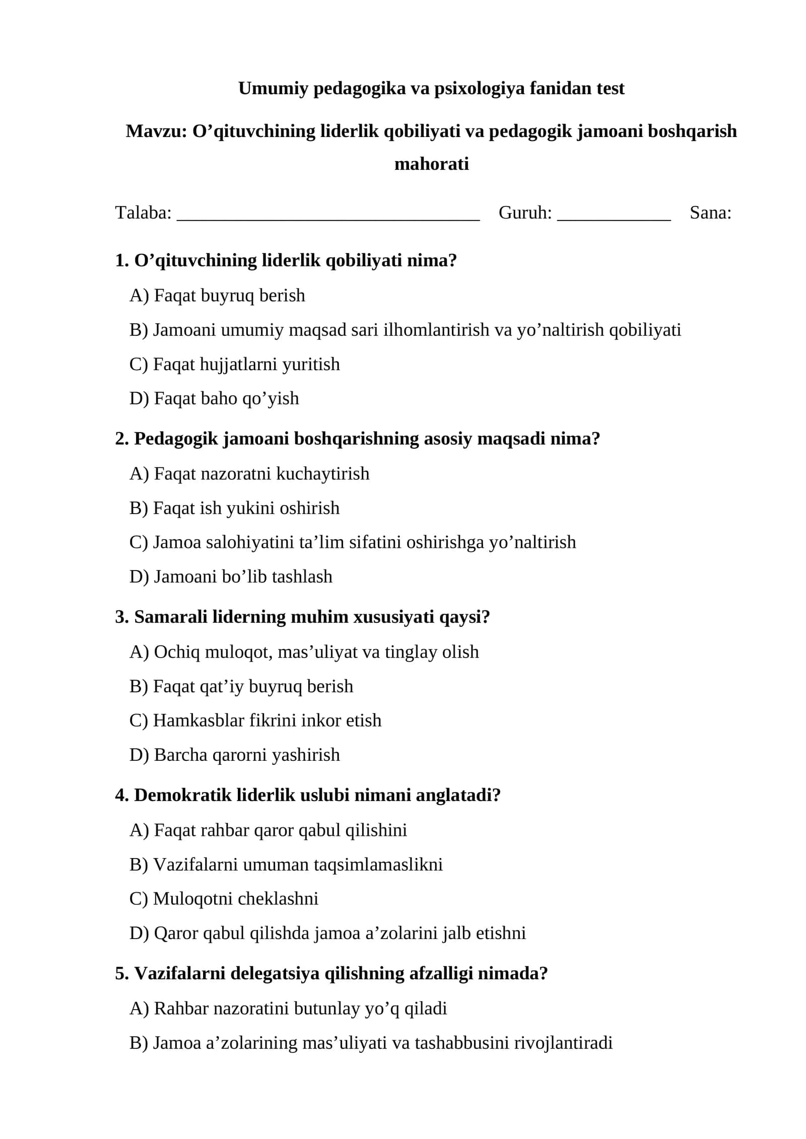 O’qituvchining liderlik qobiliyati va pedagogik jamoani boshqarish mahorati TEST. 1