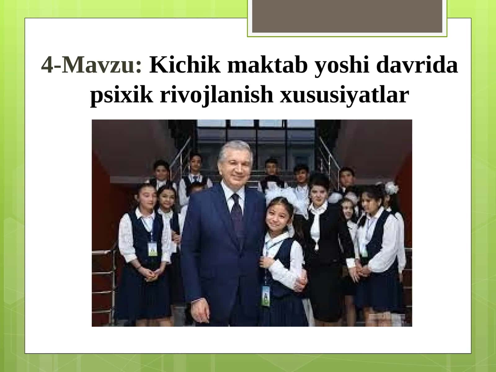 Kichik maktab yoshi davrida psixik rivojlanish xususiyatlar 1
