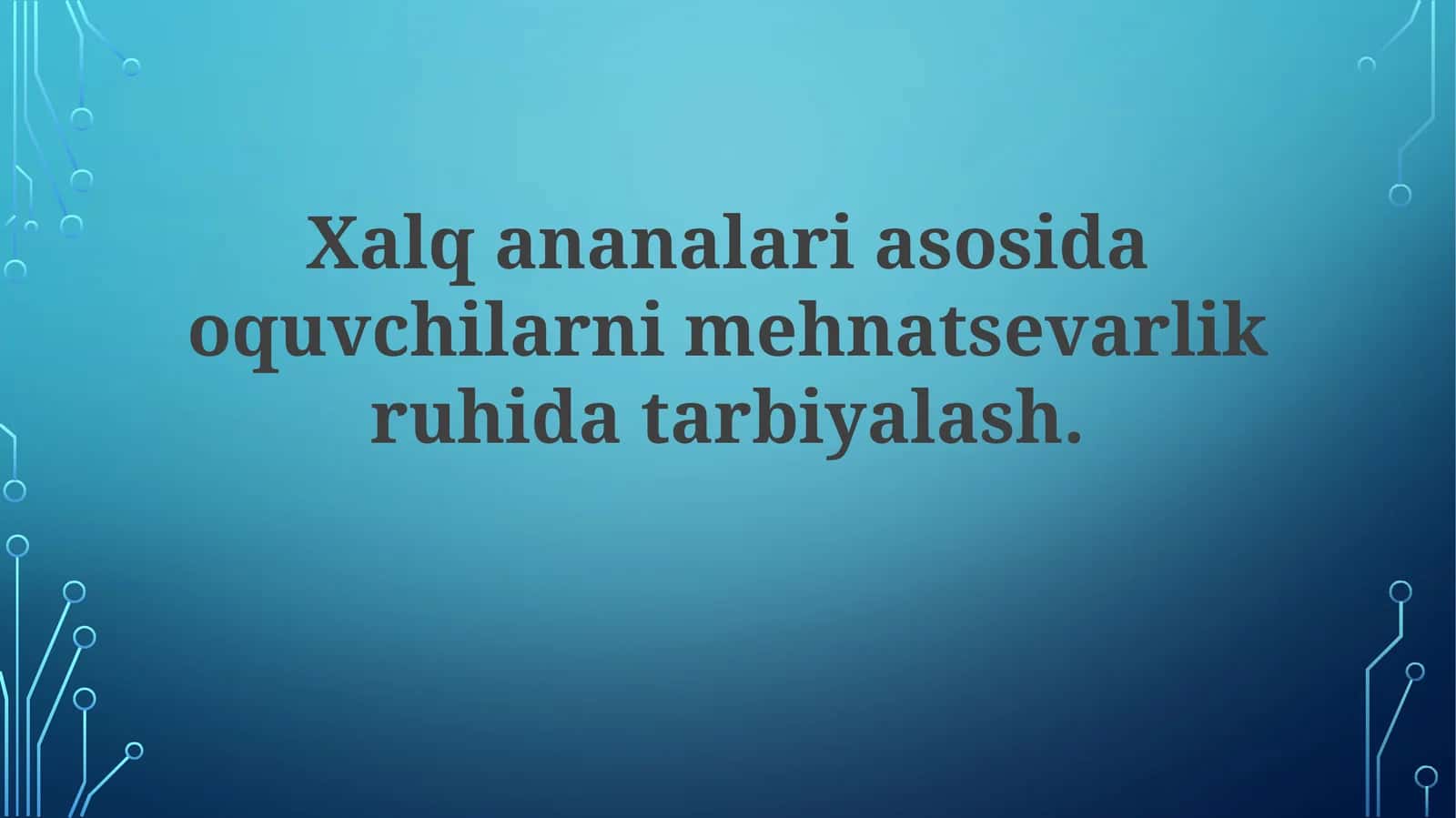 Xalq an'analari mehnatsevarlik ruhida tarbiyalash 1