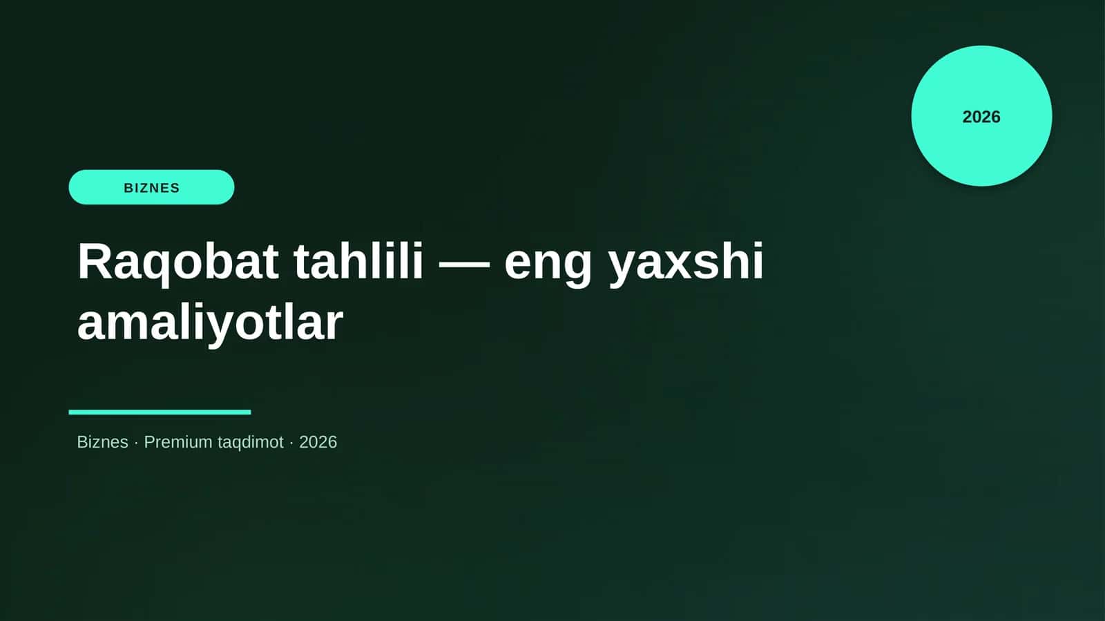 Raqobat tahlili — eng yaxshi amaliyotlar 1