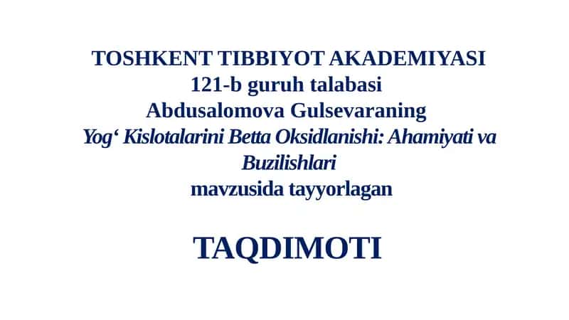 Yogʻ Kislotalarini Betta Oksidlanishi: Ahamiyati va Buzilishlari 1