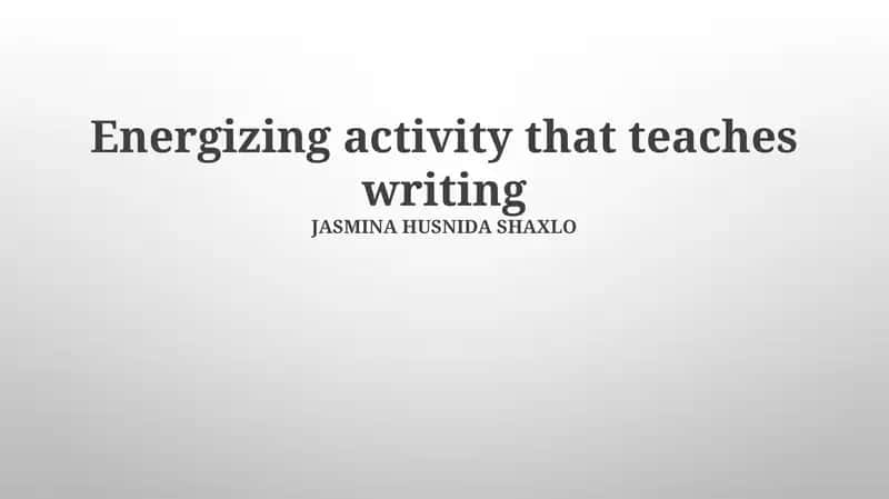 Energizing activity that teaches writing 1