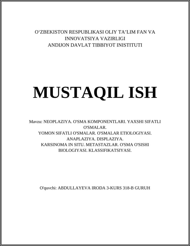 NEOPLAZIYA. O'SMA KOMPONENTLARI. YAXSHI SIFATLI O'SMALAR 1