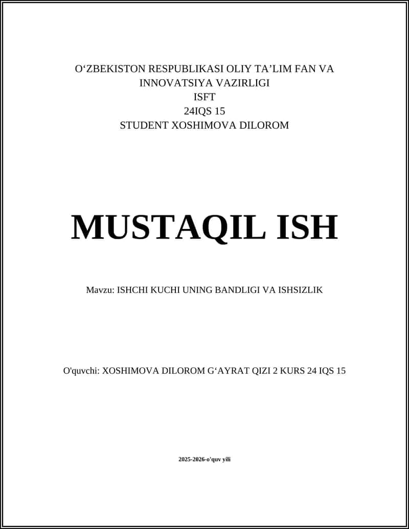 ISHCHI KUCHI UNING BANDLIGI VA ISHSIZLIK 1