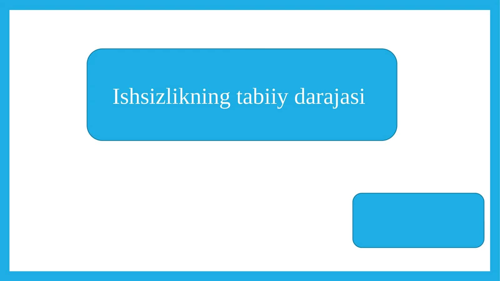 Ishsizlikning tabiiy darajasi 1