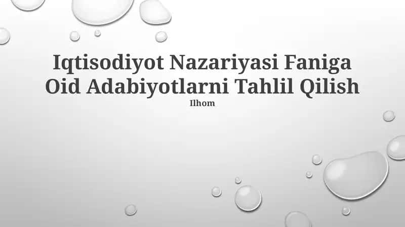 Iqtisodiyot Nazariyasi Faniga Oid Adabiyotlarni Tahlil Qilish 1