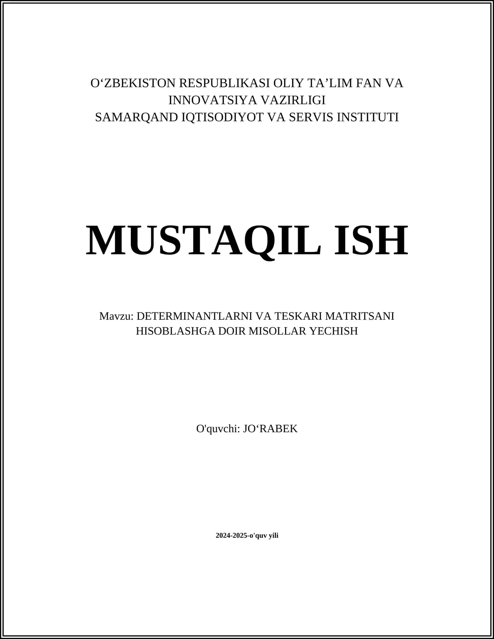 DETERMINANTLARNI VA TESKARI MATRITSANI HISOBLASHGA DOIR MISOLLAR YECHISH 1