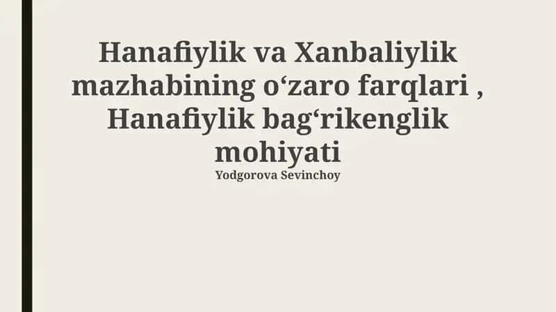 Hanafiy va Hanbaliy Mazhablari: Solishtirma Tahlil 1