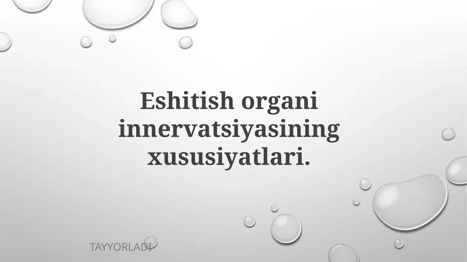 Eshitish organi innervatsiyasining xususiyatlari. 1