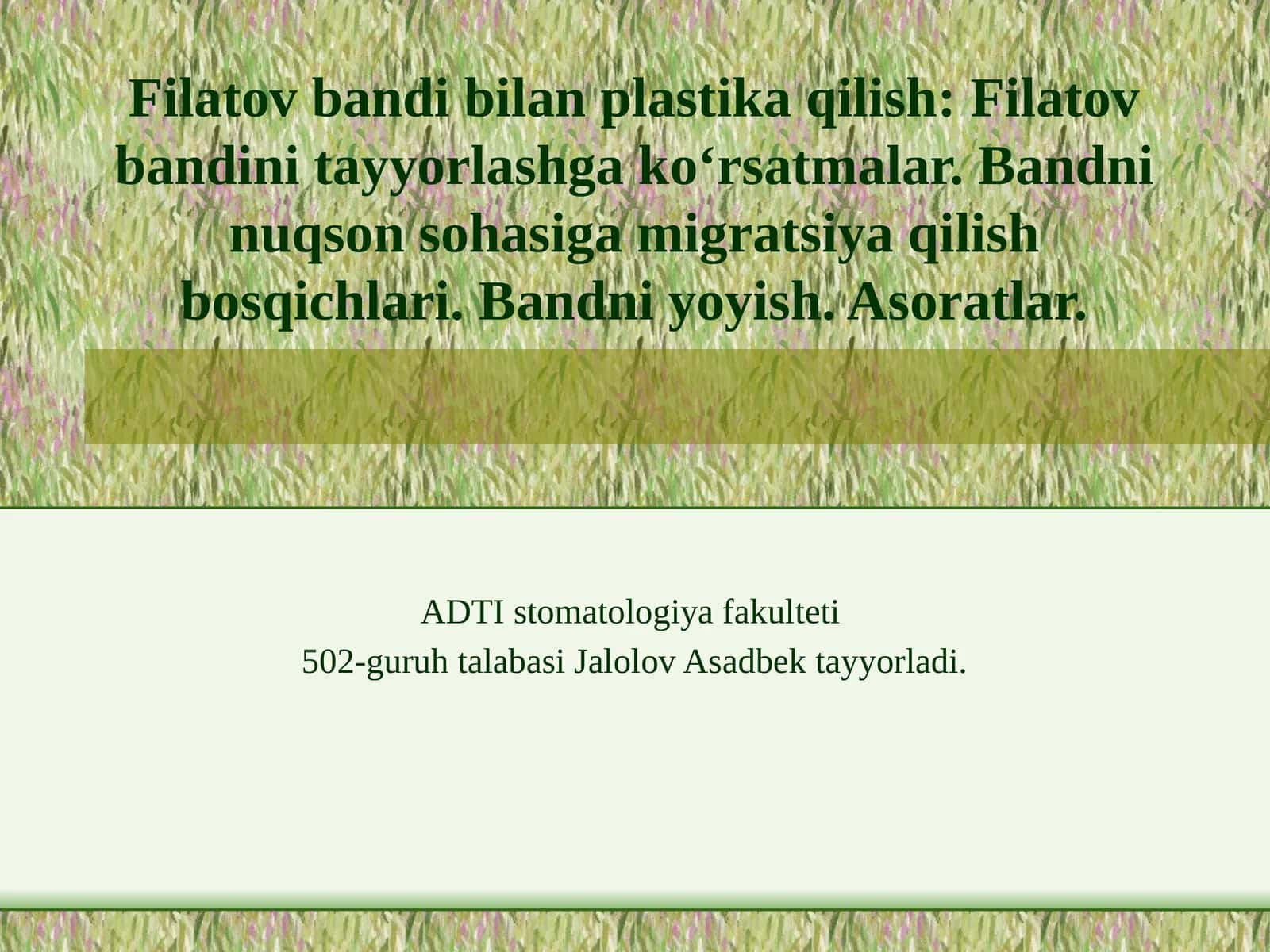 FILATOV BANDIBILAN PLASTIK JARROHLIK 1