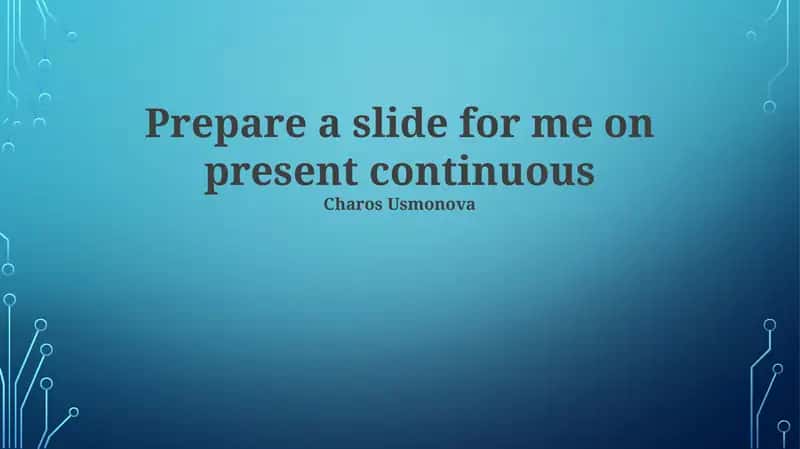 Slide on Present Continuous 1