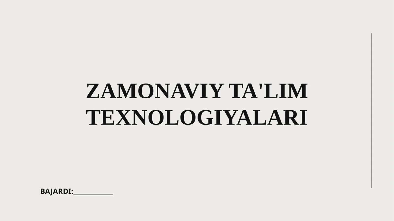 ZAMONAVIY TA'LIM TEXNOLOGIYALARI 1