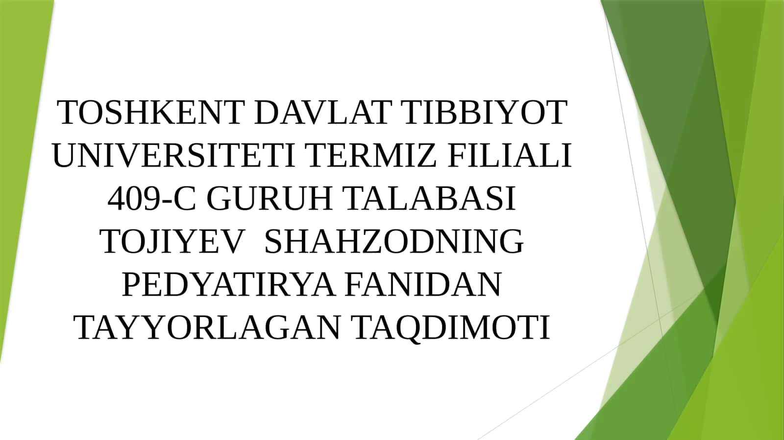 TERMIZ FILIALI 409-CGURUH TALABASITOJIYEVSHAHZOD WAY 1