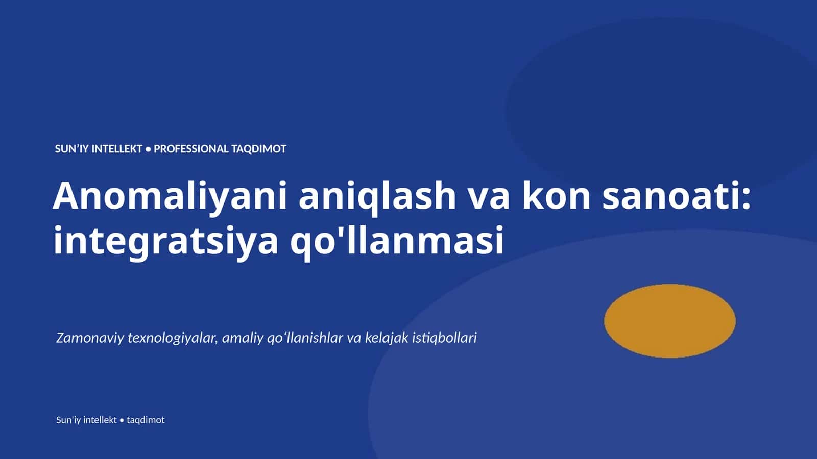 Anomaliyani aniqlash va kon sanoati: integratsiya qo'llanmasi 1