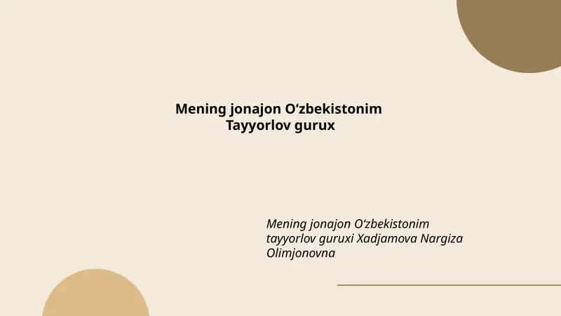 Mening jonajon Oʻzbekistonim tayyorlov guruxi 1