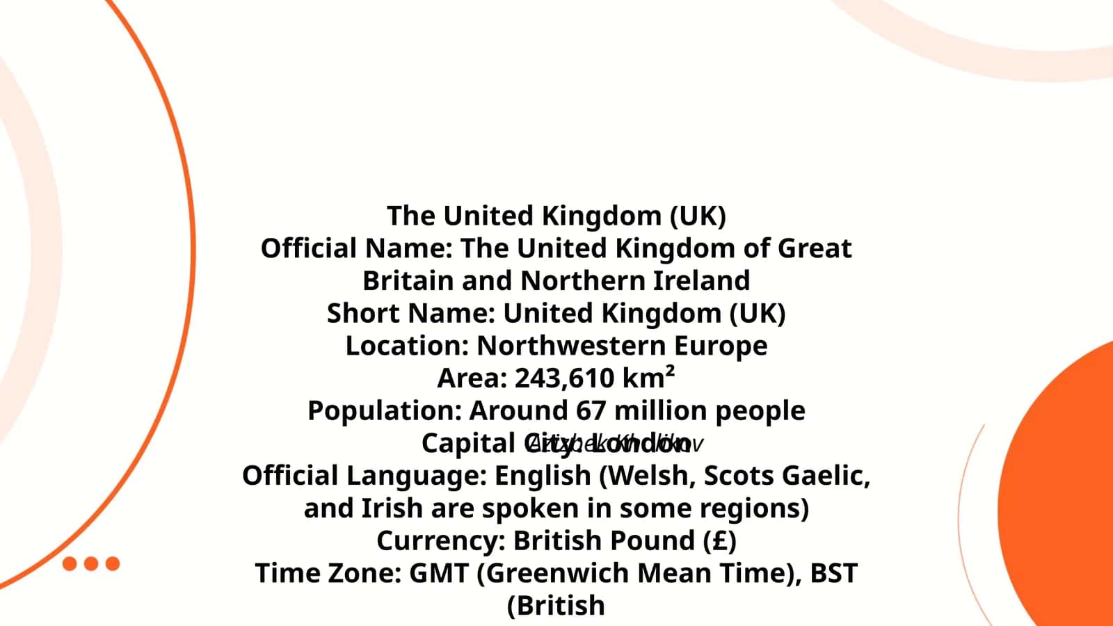 The United Kingdom (UK) 1