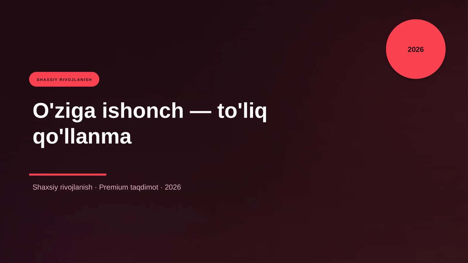 O'ziga ishonch — to'liq qo'llanma 1