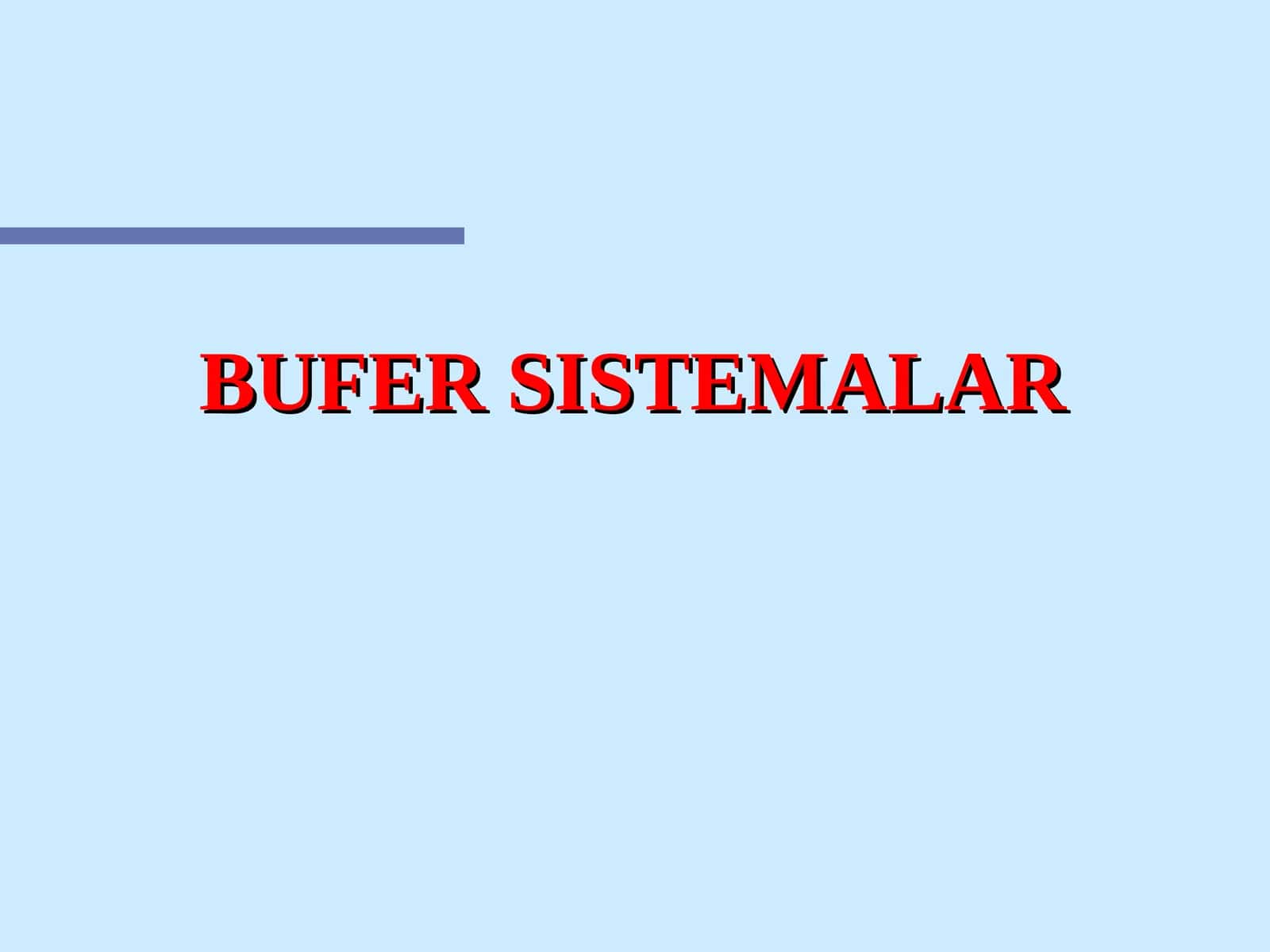BUFER SISTEMALAR 1