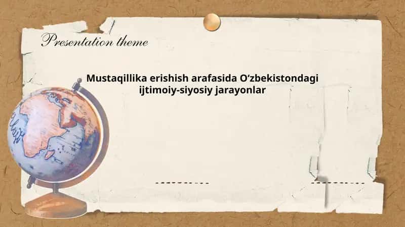 Mustaqillika erishish arafasida Oʻzbekistondagi ijtimoiy-siyosiy jarayonlar 1