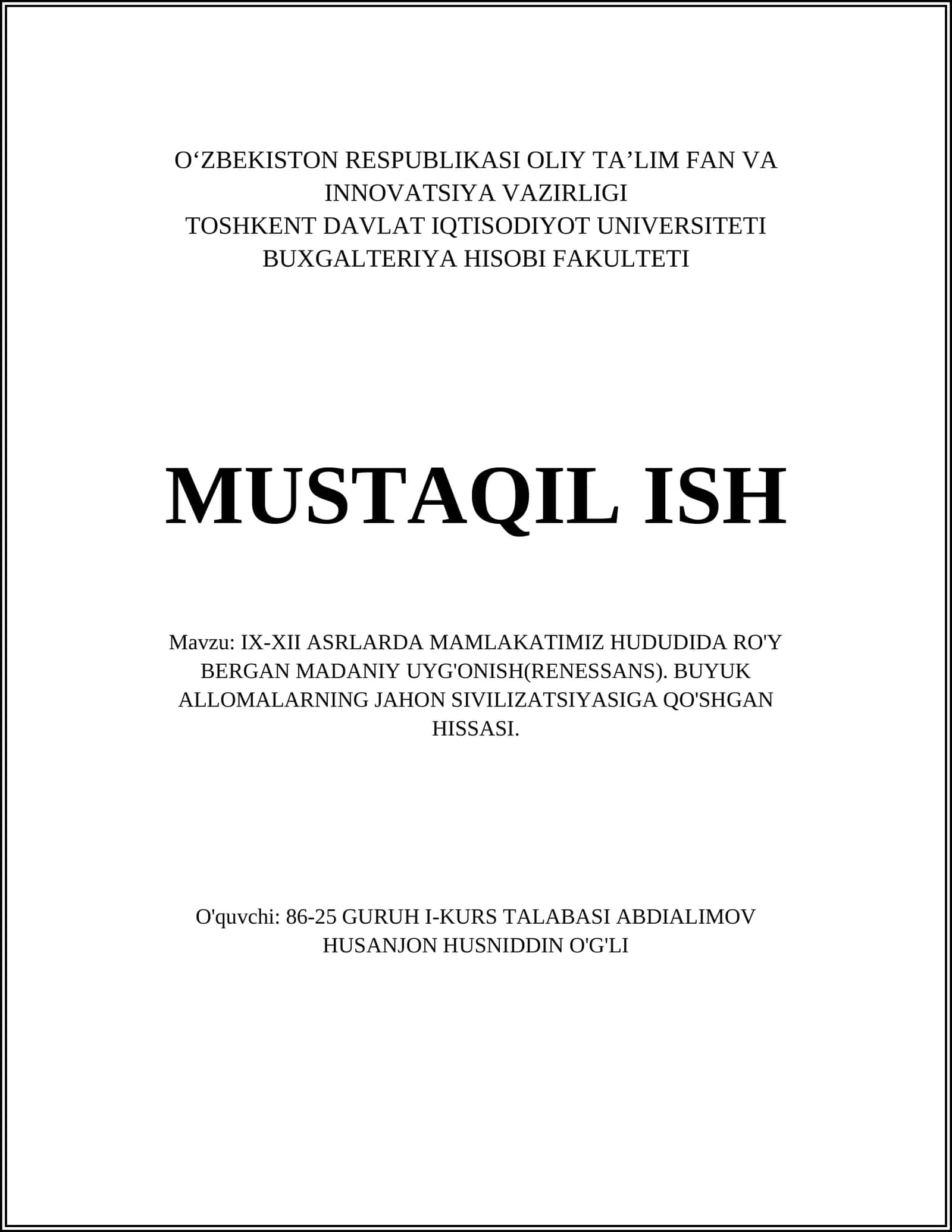 IX-XII ASRLARDA MAMLAKATIMIZ HUDUDIDA RO'Y BERGAN MADANIY UYG'ONISH(RENESSANS) 1