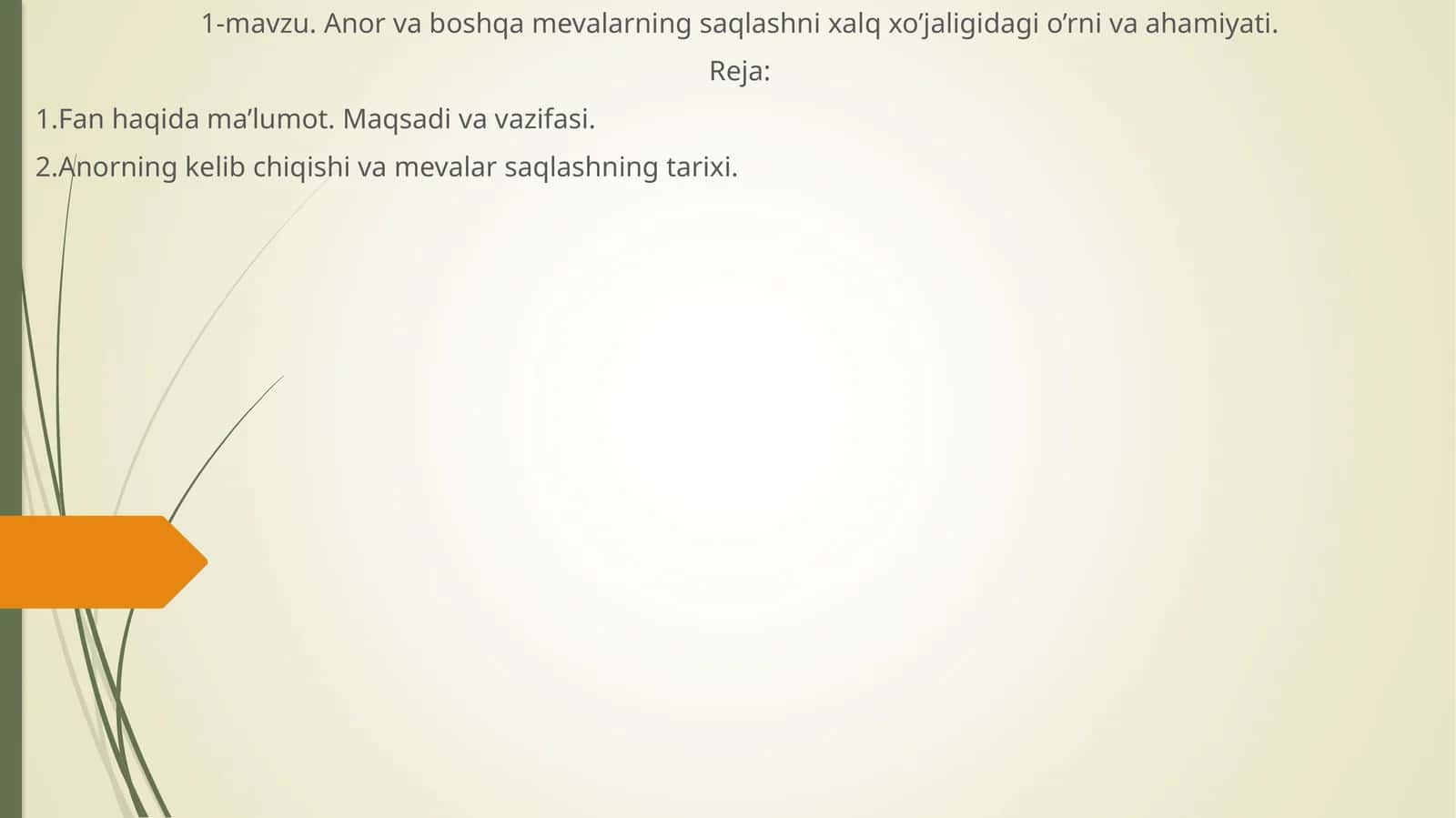 Anor va boshqa mevalarning saqlashni xalq xo’jaligidagi o’rni va ahamiyati 1