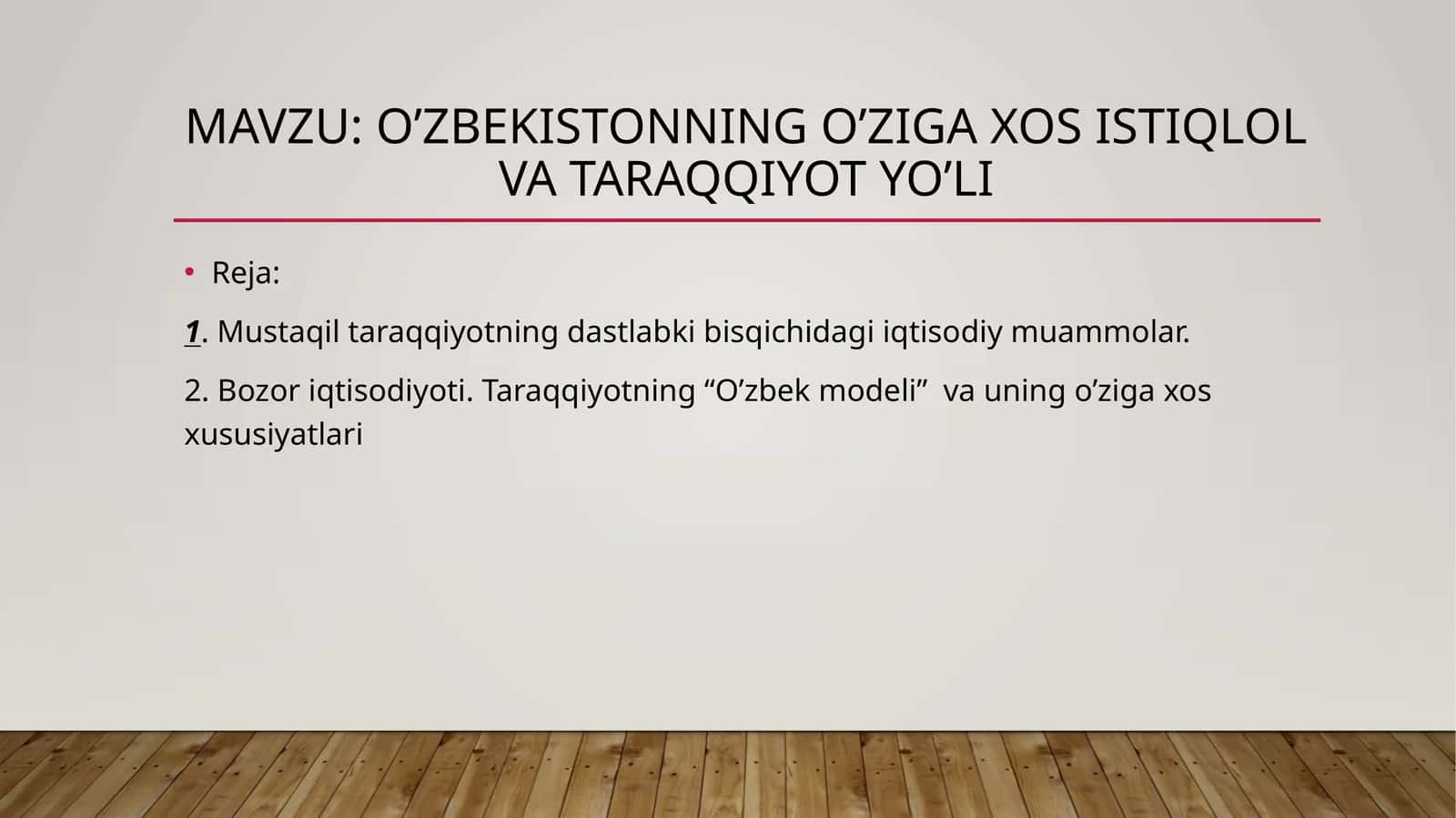 o’zbekistonning o’ziga xos istiqlol va taraqqiyot yo’li 1
