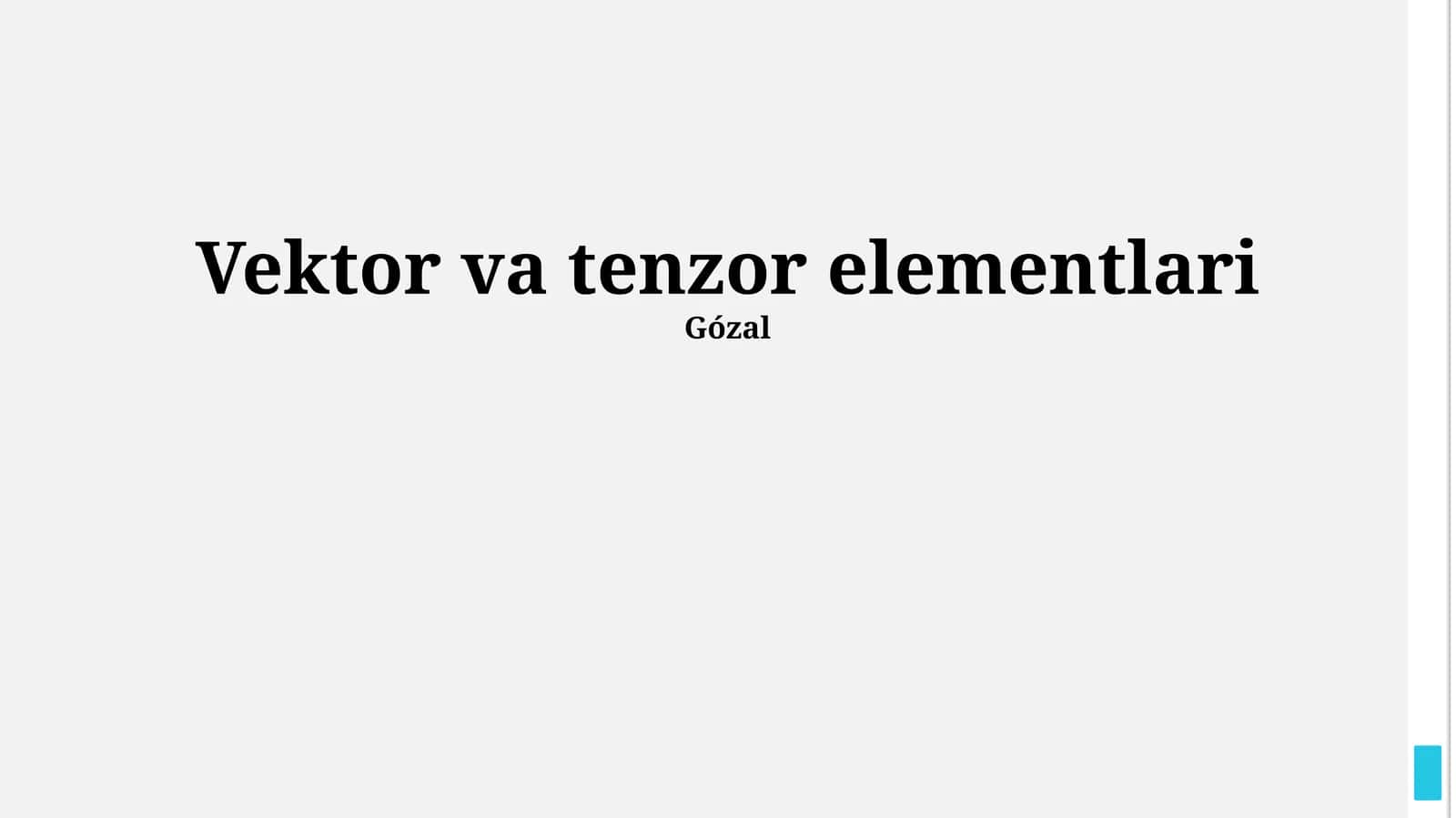 Vektor va tenzor elementlari 1